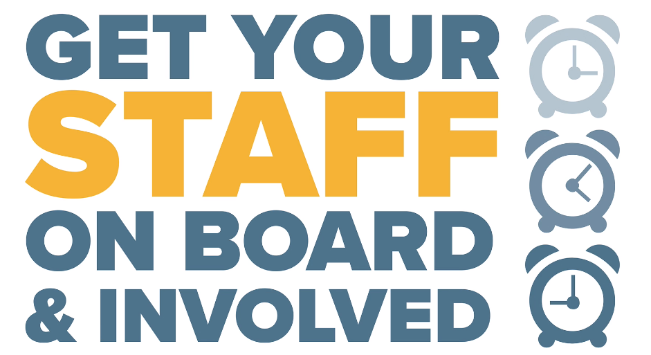 Get your staff on board and involved in Clearwave implementation